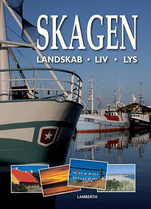 Cover for Lena Lamberth · Skagen - Landskab, liv, lys (Inbunden Bok) [2:a utgåva] (2017)