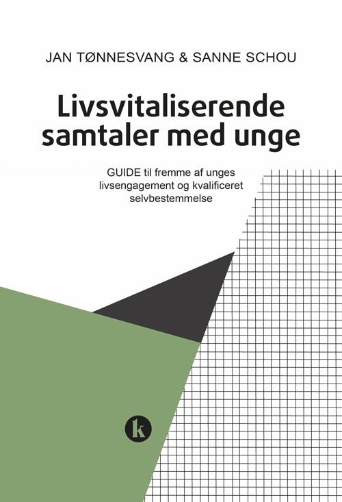 Cover for Jan Tønnesvang &amp; Sanne Schou · Vitaliserende samtaler: Livsvitaliserende samtaler med unge (Heftet bok) [1. utgave] (2018)