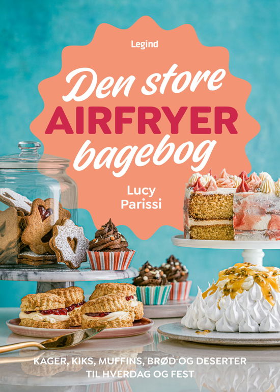 Cover for Lucy Parissi · Den store airfryer bagebog (Bound Book) [1. wydanie] (2024)