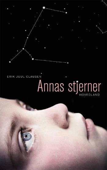 Cover for Erik Juul Clausen · Annas stjerner (Sewn Spine Book) [1st edition] (2007)