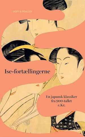 Cover for Anonym · Ise-fortællingerne (Gebundesens Buch) [1. Ausgabe] (2023)