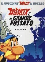 Cover for Rene Goscinny · Asterix in Italian: Asterix e il grande fossato (Gebundenes Buch) (2016)