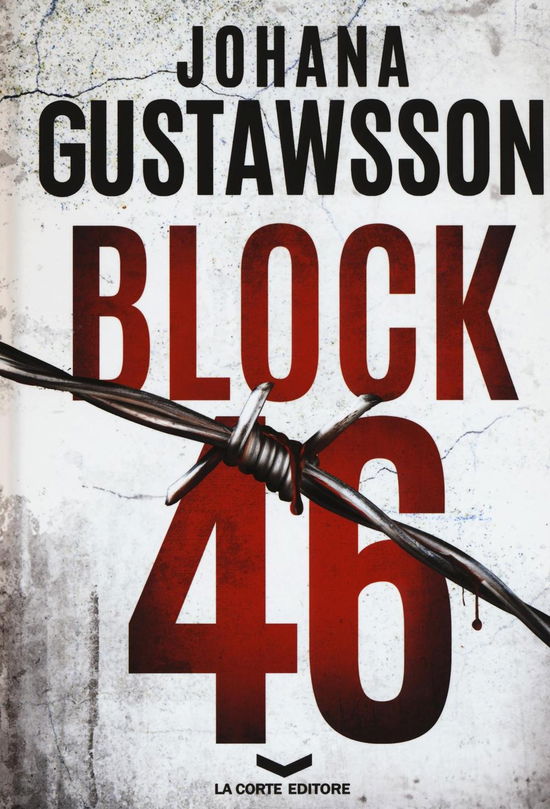 Cover for Johana Gustawsson · Block 46 (Book)