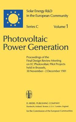 W Palz · Photovoltaic Power Generation - Solar Energy R&D in the Ec Series C: (Hardcover Book) [1982 edition] (1982)