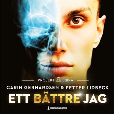 Cover for Carin Gerhardsen · Zodiakserien: Ett bättre jag : Projekt Libra (Lydbog (MP3)) (2020)