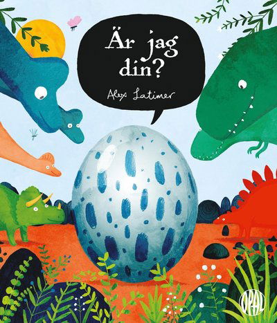 Cover for Alex Latimer · Är jag din? (Hardcover Book) (2018)