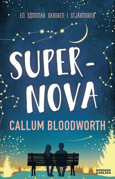 Cover for Callum Bloodworth · Supernova (Paperback Book) (2023)