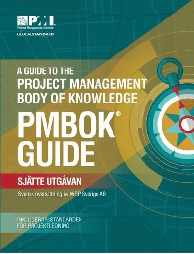A guide to the project management body of knowledge : (PMBOK guide) - Project Management Institute - Bücher - Vulkan - 9789188883865 - 6. November 2018