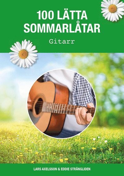 Cover for 100 lätta sommarlåtar gitarr (Paperback Bog) (2023)