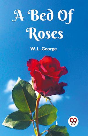 Cover for L George W · A Bed Of Roses (Pocketbok) (2024)