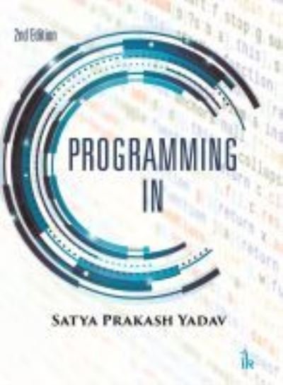 Cover for Satya Prakash Yadav · Programming in C (Paperback Book) (2020)