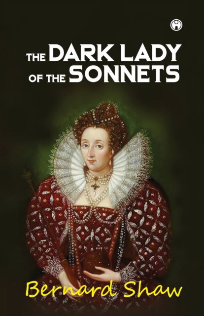 Cover for Bernard Shaw · The Dark Lady of the Sonnets (Paperback Book) (2020)