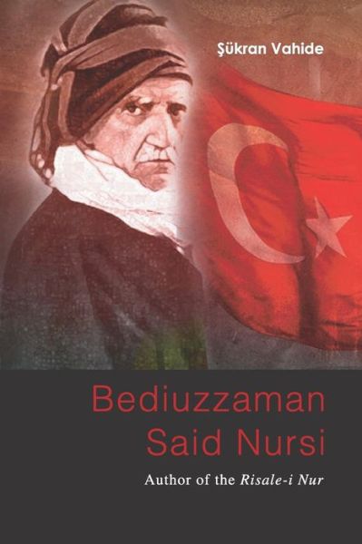 Cover for Sukran Vahide · Bediuzzaman Said Nursi (Taschenbuch) (2019)