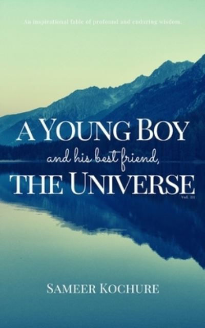 Cover for Sameer Kochure · A Young Boy And His Best Friend, The Universe. Vol. III (Paperback Book) (2017)