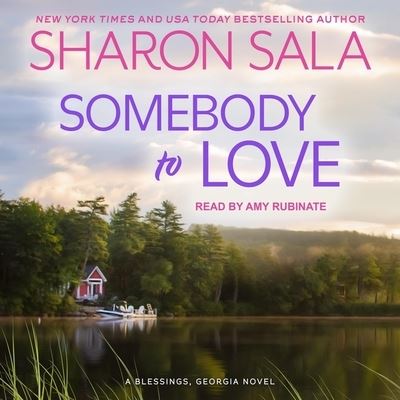 Somebody to Love - Sharon Sala - Muzyka - Tantor Audio - 9798200660865 - 6 kwietnia 2021