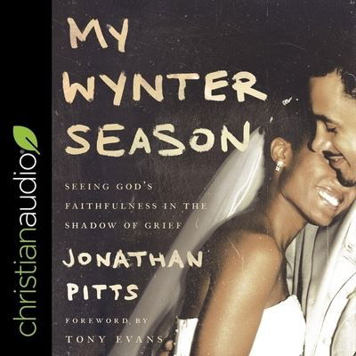 My Wynter Season - Jonathan Pitts - Musiikki - Christianaudio - 9798200727865 - tiistai 27. huhtikuuta 2021