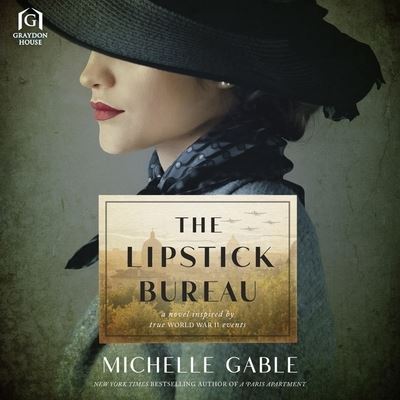 The Lipstick Bureau - Michelle Gable - Music - Graydon House - 9798212016865 - December 27, 2022