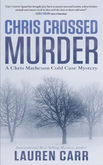 Cover for Lauren Carr · Chris Crossed Murder (Book) (2023)