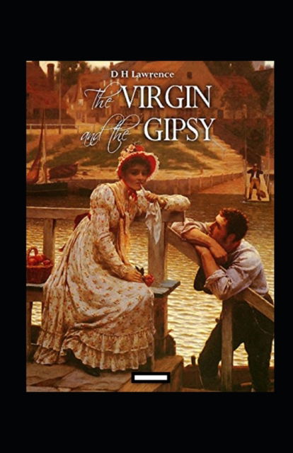 Cover for David Herbert Lawrence · The Virgin and the Gipsy Annotated (Paperback Book) (2022)