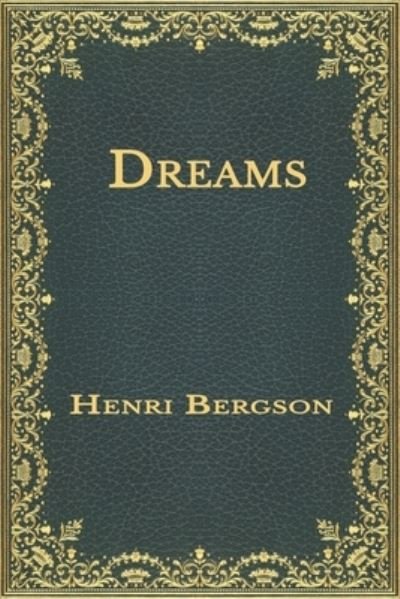 Cover for Henri Bergson · Dreams (Paperback Book) (2020)