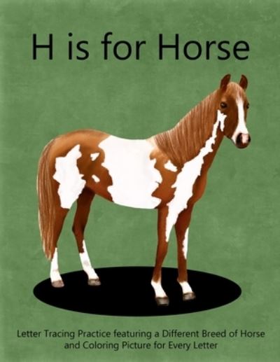 Cover for Mounty Jeffries · H is for Horse (Paperback Book) (2020)