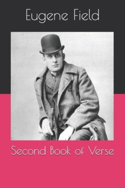 Cover for Eugene Field · Second Book of Verse (Paperback Book) (2020)