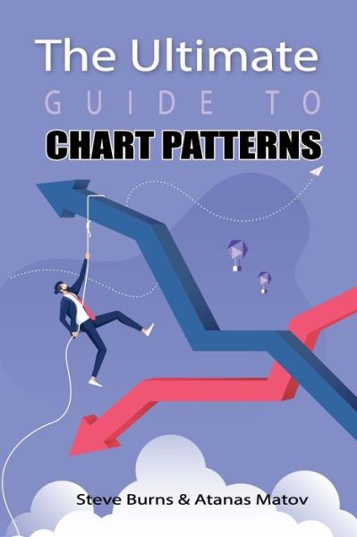 Cover for Atanas Matov · The Ultimate Guide to Chart Patterns (Paperback Book) (2020)