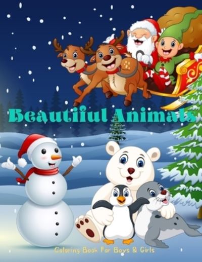 Cover for Michael Platt · Beautiful Animals - Coloring Book For Boys &amp; Girls (Paperback Book) (2020)