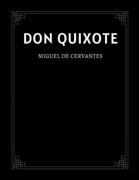 Cover for Miguel De Cervantes · Don Quixote by Miguel de Cervantes (Paperback Book) (2020)