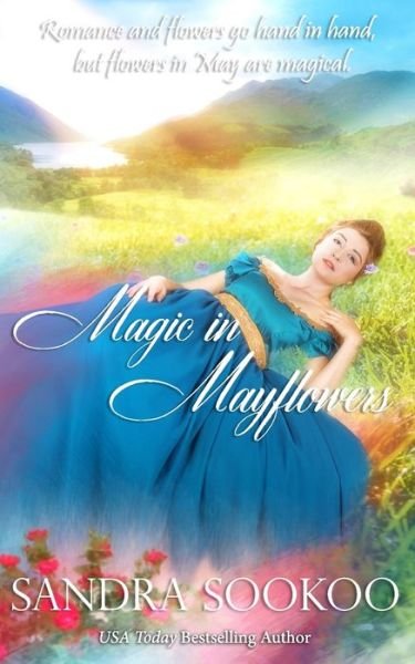 Cover for Sandra Sookoo · Magic in Mayflowers (Paperback Bog) (2021)