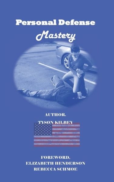 Cover for Tyson Kilbey · Personal Defense Mastery (Paperback Book) (2020)