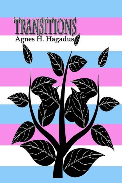 Cover for Agnes H Hagadus · Transitions (Paperback Book) (2020)