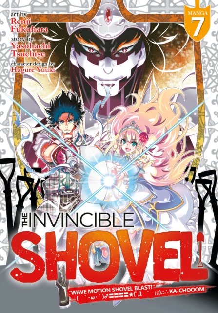 Cover for Yasohachi Tsuchise · The Invincible Shovel (Manga) Vol. 7 - The Invincible Shovel (Manga) (Pocketbok) (2024)