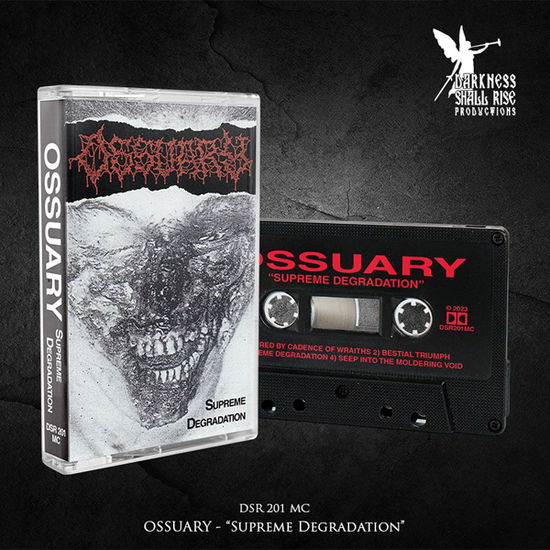 Supreme Degration - Ossuary - Musiikki - DARKNESS SHALL RISE PRODUCTION - 9956683971865 - perjantai 25. elokuuta 2023