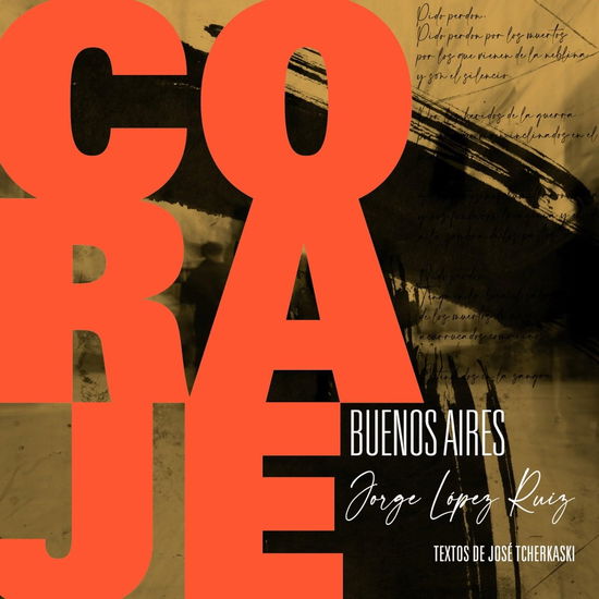 Cover for Jorge Lopez Ruiz · Coraje Buenos Aires (LP) (2024)