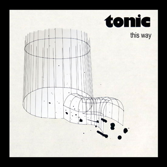 This Way - Tonic - Muzyka - GOLDENCORE RECORDS - 0194111029866 - 2 sierpnia 2024