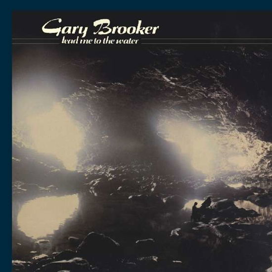 Lead Me to the Water - Brooker Gary - Musik - MUSIC ON CD - 0600753795866 - 8 november 2019