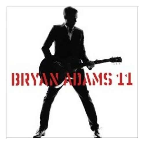 11 - Bryan Adams - Muziek -  - 0602517636866 - 25 maart 2008