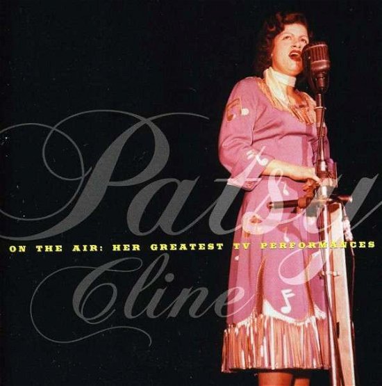 On The Air: Her Best Tv Performances - Patsy Cline - Música - HIP-O - 0602537142866 - 13 de novembro de 2012