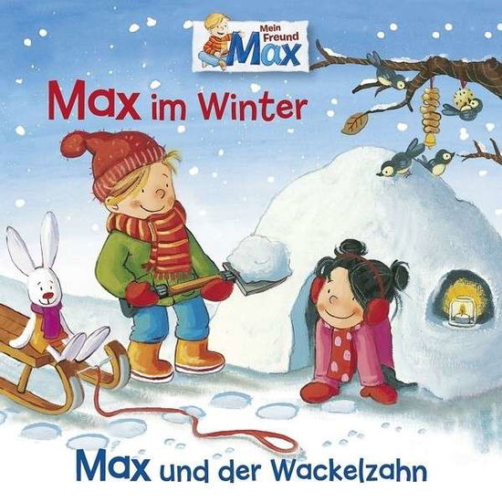 Cover for Max · 10: Max Im Winter / Max Und Der Wackelzahn (CD) (2013)