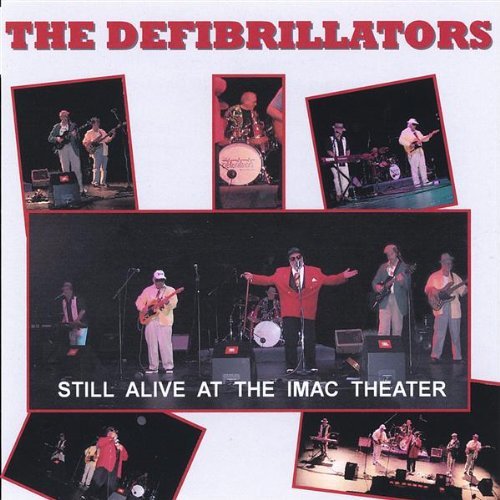 Still Alive at the Imac Theater - Defibrillators - Musik - CD Baby - 0634479193866 - 5. april 2005