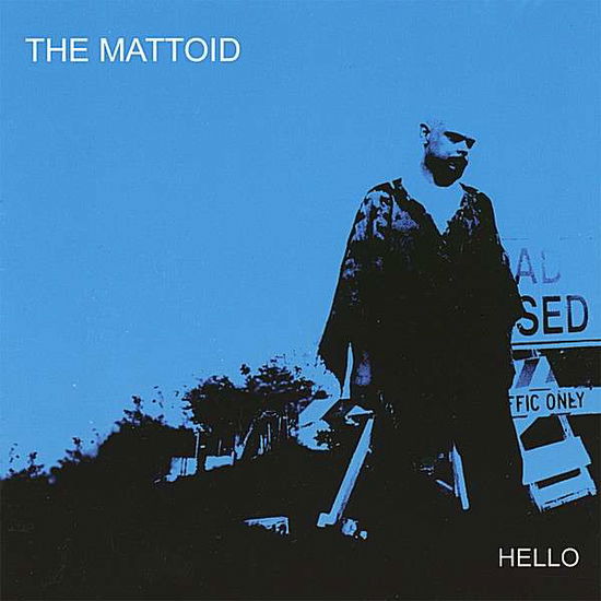 Cover for Mattoid · Hello (CD) (2007)