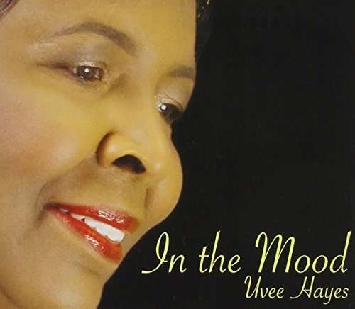 Cover for Uvee Hayes · In the Mood (CD) (2014)