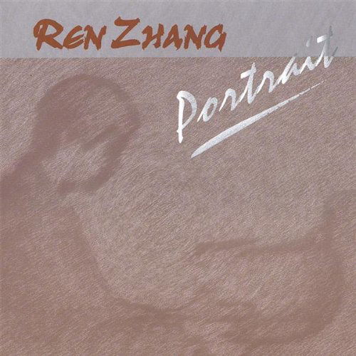 Cover for Ren Zhang · Ren Zhang-portrait (CD) (2005)