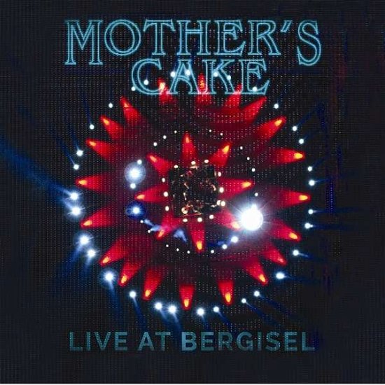 Cover for Mother's Cake · Live at Bergisel (CD) [Digipak] (2018)