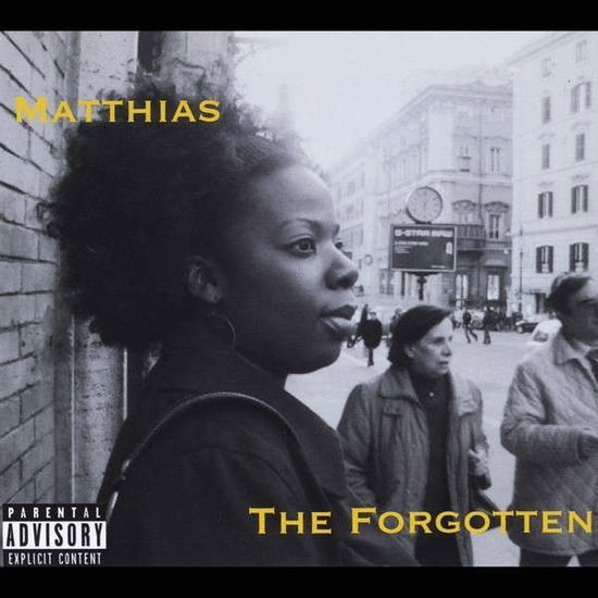 Cover for Matthias · Forgotten (CD) (2012)