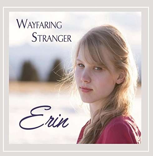 Cover for Erin · Wayfaring Stranger (CD) (2015)