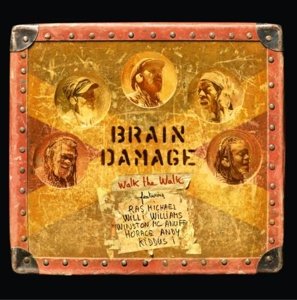 Cover for Brain Damage · Walk The Walk (LP) (2016)