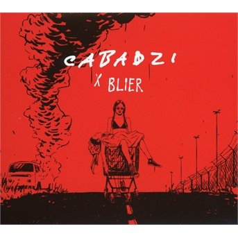 Cover for Cabadzi · Cabadzi X Blier (CD) (2018)