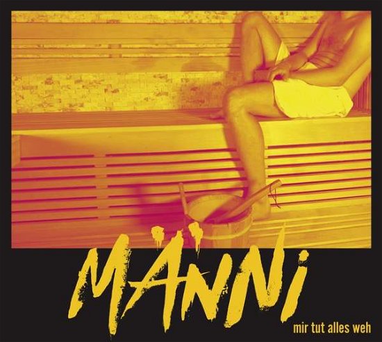 Cover for Manni · Mir Tut Alles Weh (CD) (2020)